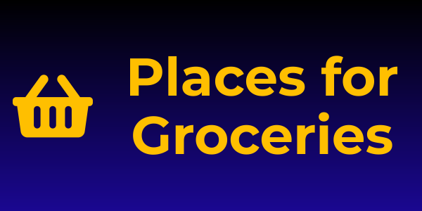 Places for Groceries